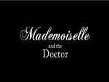 Madamesoille and the Doctor