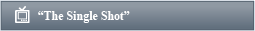 View The Single Shot