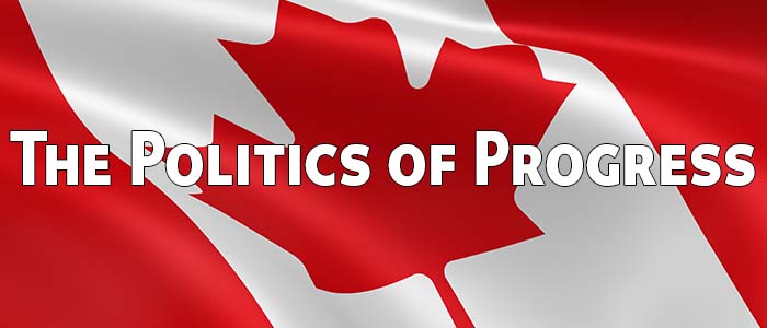 ThePoliticsOfProgressCanada